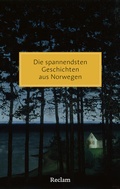 Cover: Die spannendsten Geschichten aus Norwegen - Reclam