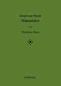 Cover: Skripte zur Physik - W&auml;rmelehre - tredition