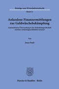 Cover: Anlasslose Finanzermittlungen zur Geldw&auml;schebek&auml;mpfung - Duncker & Humblot