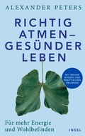 Cover: Richtig atmen - ges&uuml;nder leben - Insel