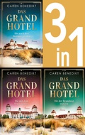 Cover: Die Grand-Hotel-Saga Band 1-3: Die nach den Sternen greifen / Die mit dem Feuer spielen / Die der Brandung trotzen (3in1-Bundle) - Blanvalet