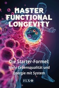 Cover: Master Functional Longevity (Deutsche Edition) - BookRix