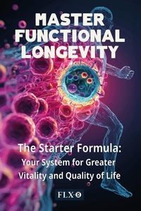 Enlarge image Cover: Master Functional Longevity (English Edition) - BookRix