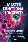 Cover: Master Functional Longevity (Edizione Italiana) - BookRix