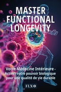 Cover: Master Functional Longevity (&Eacute;dition fran&ccedil;aise) - BookRix