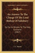 Cover: An Answer To The Charge Of The Lord Bishop Of Salisbury - Kessinger Publishing