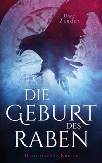 Enlarge image Cover: Die Geburt des Raben - BoD - Books on Demand