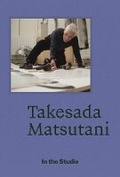 Cover: In the Studio: Takesada Matsutani - Hauser & Wirth