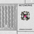 Cover: Netzwerke - Schliwinski u. Eickhoff