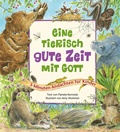 Cover: Eine tierisch gute Zeit mit Gott - Gerth Medien