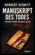 Cover: Manuskript des Todes - Spuren eines Verbrechens - Thriller - Verlag DeBehr