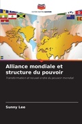 Cover: Alliance mondiale et structure du pouvoir - Editions Notre Savoir