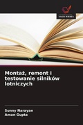Cover: Monta&iquest;, remont i testowanie silnik&oacute;w lotniczych - Wydawnictwo Nasza Wiedza