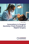 Cover: Innovations in Surgical Dentistry: From Protocols to Digital Surgery - LAP Lambert Academic Publishing