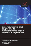 Cover: Bezprzewodowa sie&iquest; czujnik&oacute;w do monitorowania drga&iquest; strop&oacute;w w kopalniach - Wydawnictwo Nasza Wiedza