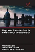 Cover: Naprawa i modernizacja konstrukcji podwodnych - Wydawnictwo Nasza Wiedza