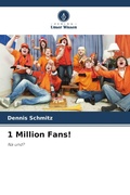 Cover: 1 Million Fans! - Verlag Unser Wissen