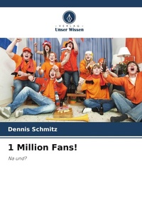 Enlarge image Cover: 1 Million Fans! - Verlag Unser Wissen