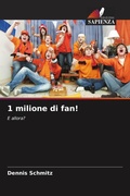 Cover: 1 milione di fan! - Edizioni Sapienza