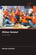 Cover: Milion fan&oacute;w! - Wydawnictwo Nasza Wiedza