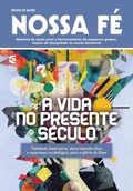 Cover: A vida no presente s&eacute;culo - Revista do aluno - Editora Cultura Crist&atilde;