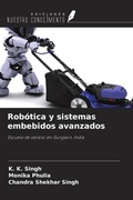 Cover: Rob&oacute;tica y sistemas embebidos avanzados - Ediciones Nuestro Conocimiento