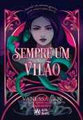 Cover: Sempre um vil&atilde;o - Alta Novel