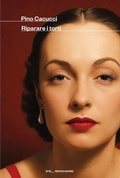 Cover: Riparare i torti - Scrittori italiani e stranieri;Mondadori