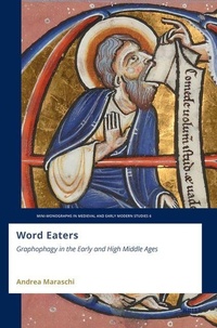 Enlarge image Cover: Word Eaters: Graphophagy in the Early and High Middle Ages - Brill