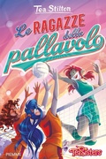 Cover: Le ragazze della pallavolo - Tea Sisters;Piemme