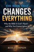 Cover: The Book That Changes Everything (Faith Living, #3) - Ross Thompson