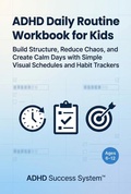Cover: ADHD Daily Routine Workbook for Kids - Alex Carter