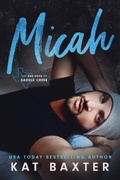 Cover: Micah (Bad Boys of Saddle Creek, #2) - Kat Baxter