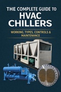 Cover: HVAC Chiller Complete Guide: Installation, Operation, Maintenance & Troubleshooting (HVAC BOOKS IN ENGLISH) - Vivek Kumar