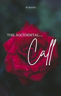 Enlarge image Cover: The Accidental Call - Raven