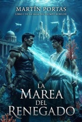Cover: La Marea del Renegado - Ediciones Mart&iacute;n Portas