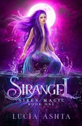 Cover: Siren Magic (Sirangel, #1) - Luc&iacute;a Ashta
