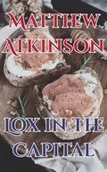 Cover: Lox in the Capital (Wild State, #1) - Matthew Atkinson