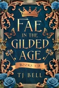 Cover: Fae in the Gilded Age Books 1-3 - Tami Lund LLC