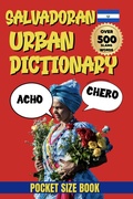 Cover: Salvadoran Urban Dictionary: - Axel Ral