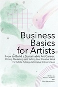 Cover: Business Basics for Artists - Artist Career Books: The Artist Career Series