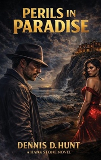 Enlarge image Cover: Perils In Paradise - A Hank Stone Novel