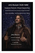 Cover: John Bunyan (1628-1688)  Perjalanan Peziarah, Dihayati Sepenuhnya - Zacharias Godseagle and God