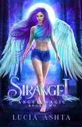 Cover: Angel Magic (Sirangel, #2) - Luc&iacute;a Ashta
