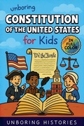 Cover: Unboring Constitution of the United States for Kids - American History