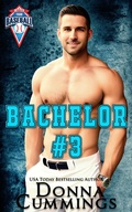Cover: Bachelor #3 (Better Than Baseball, #3) - Donna Cummings