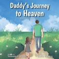 Cover: Daddy's Journey To Heaven - Palmetto Publishing