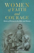 Cover: Women of Faith and Courage - Palmetto Publishing
