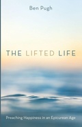 Cover: The Lifted Life - Cascade Books