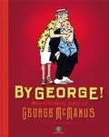 Cover: By George! The Comic Art of George McManus - Fantagraphics